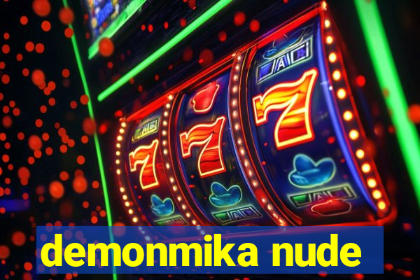 demonmika nude